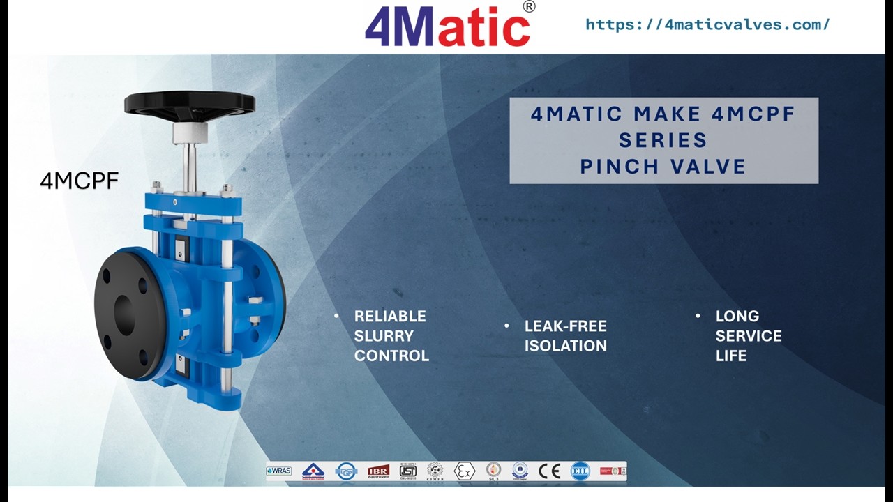 4Matic Valves 4MCPF Series Pinch Valve | Heavy Slurry & Solid Handling Solution